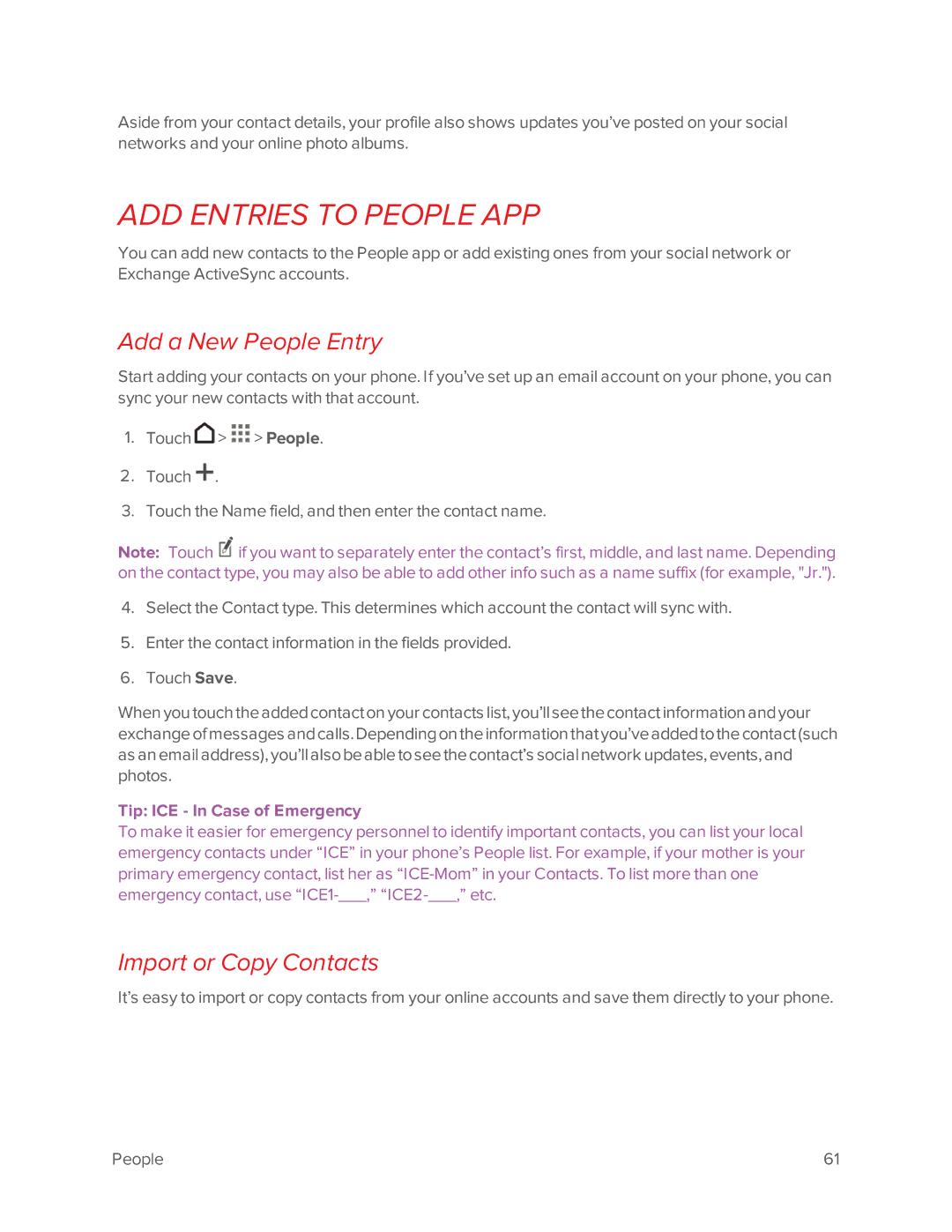 Virgin Mobile 601 manual ADD Entries to People APP, Add a New People Entry, Import or Copy Contacts 