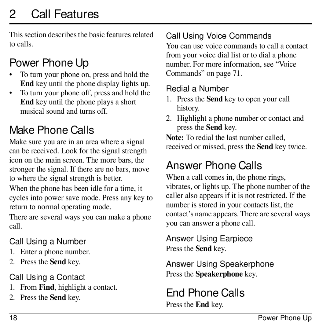 Virgin Mobile 836182001579 manual Call Features, Power Phone Up, Make Phone Calls, Answer Phone Calls, End Phone Calls 