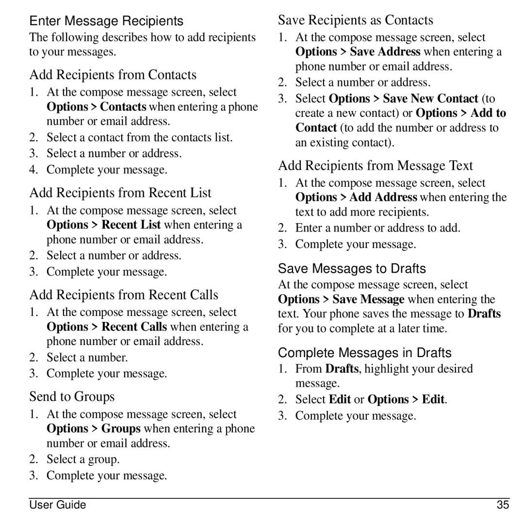 Virgin Mobile 836182001579 manual Enter Message Recipients, Save Messages to Drafts, Complete Messages in Drafts 