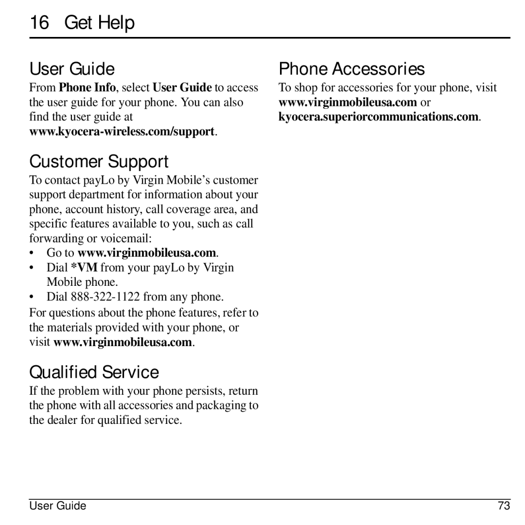 Virgin Mobile 836182001579 manual Get Help, User Guide Customer Support, Qualified Service, Phone Accessories 