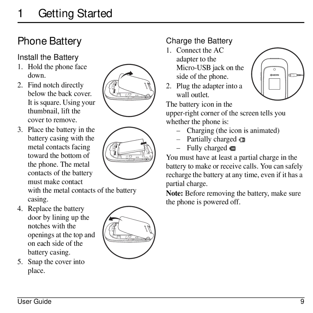 Virgin Mobile 836182001579 manual Getting Started, Phone Battery, Install the Battery, Charge the Battery 