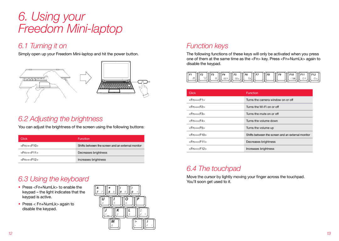 Virgin Mobile VMFNM0609 manual Turning it on, Adjusting the brightness, Function keys, Touchpad Using the keyboard 