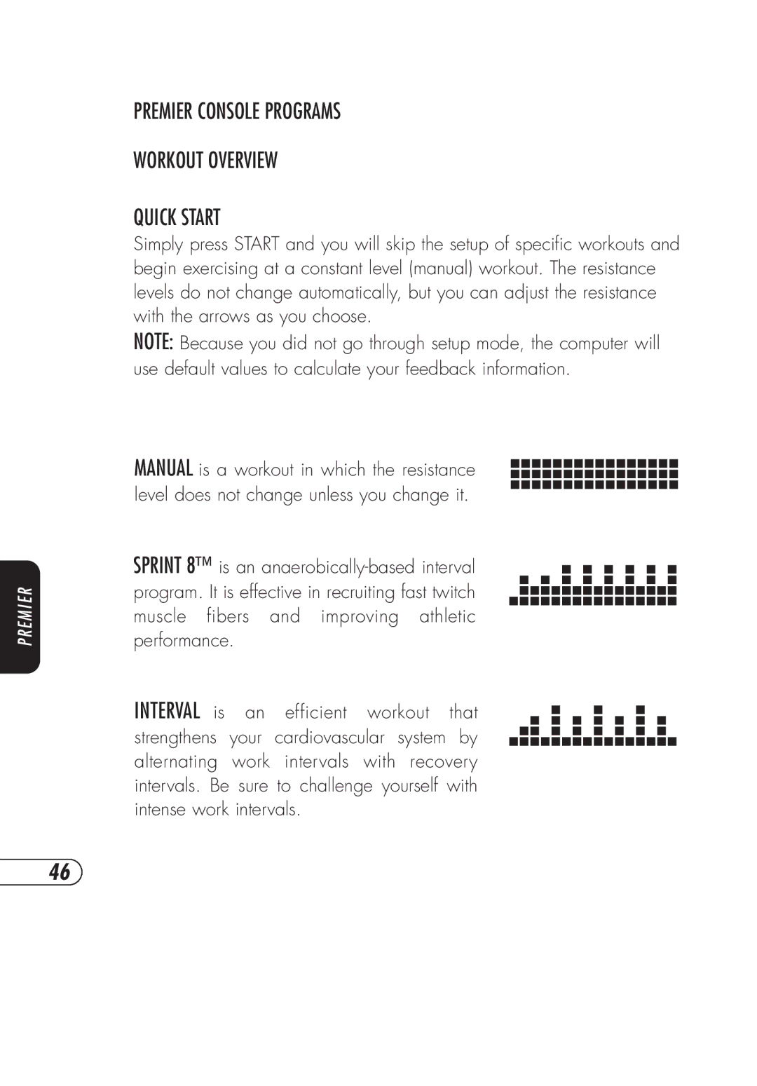 Vision Fitness E3200, R2250 manual Premier Console Programs Workout Overview Quick Start 