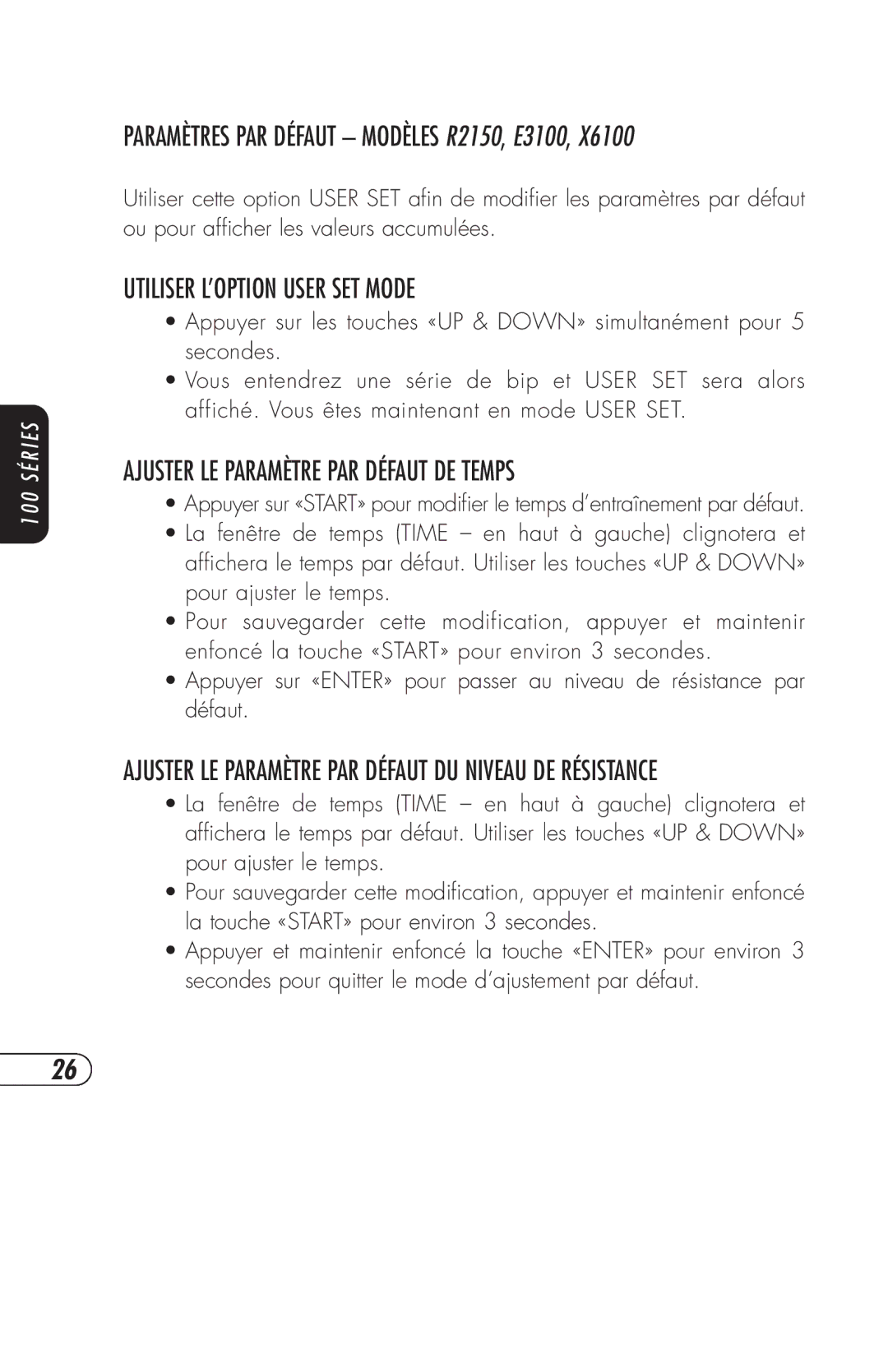 Vision Fitness ET X6200HRT, E3200HRT, R2250HRT Utiliser L’OPTION User SET Mode, Ajuster LE Paramètre PAR Défaut DE Temps 