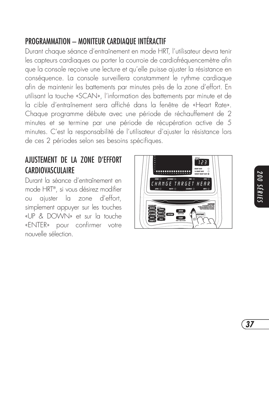 Vision Fitness E3200HRT manual Programmation Moniteur Cardiaque Intéractif, Ajustement DE LA Zone D’EFFORT Cardiovasculaire 