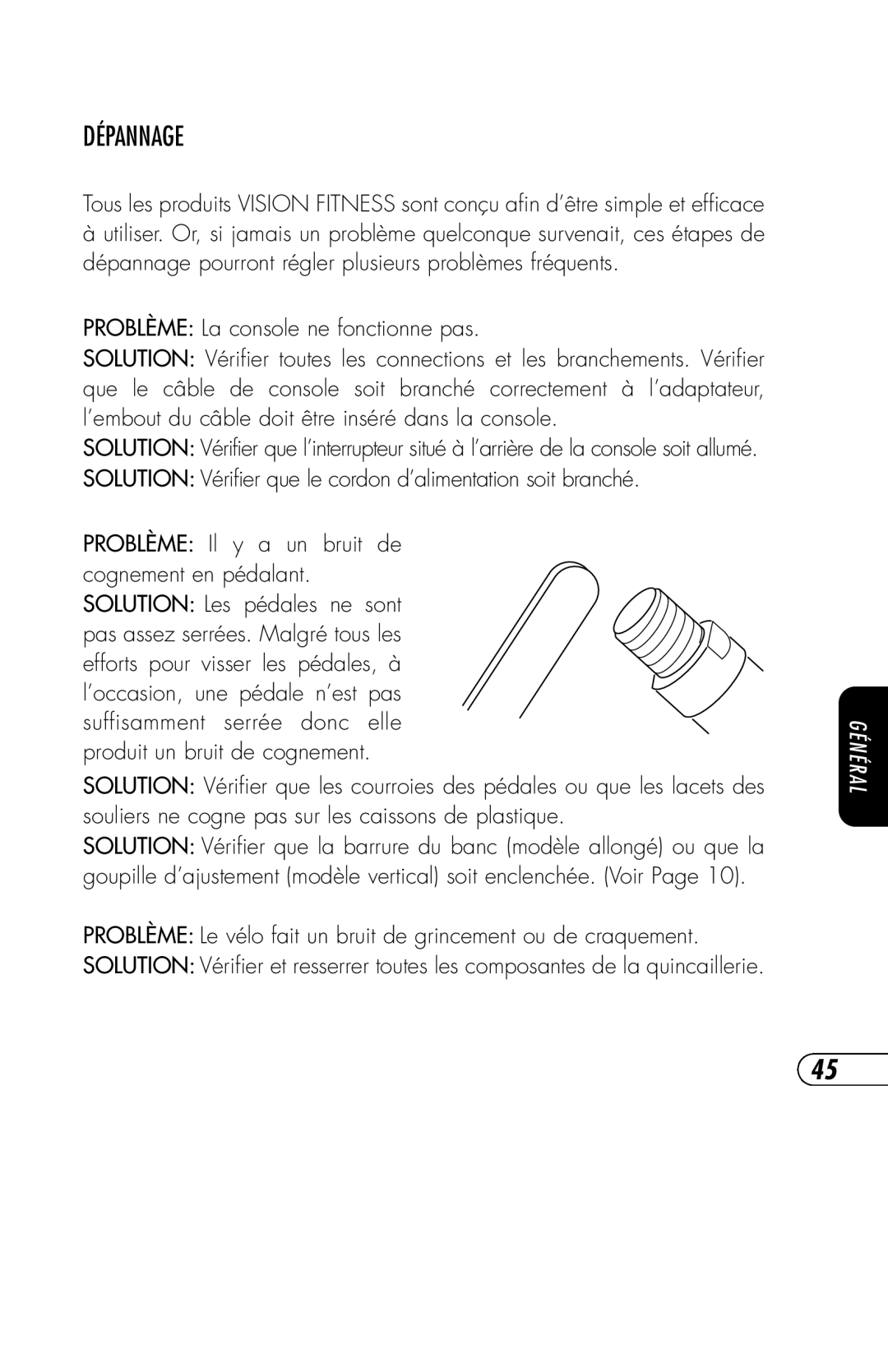 Vision Fitness E3100, ET X6200HRT, E3200HRT, R2250HRT Dépannage, Solution Vérifier que le cordon d’alimentation soit branché 