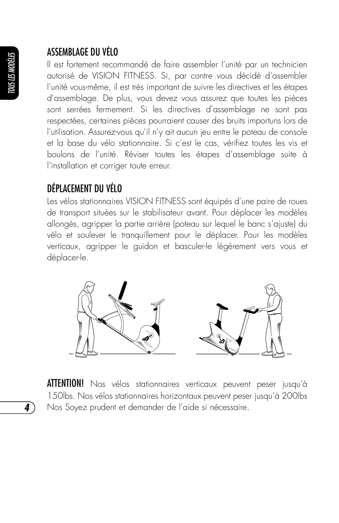 Vision Fitness R2200HRT, ET X6200HRT, E3200HRT, R2250HRT, E3100 manual Assemblage DU Vélo, Déplacement DU Vélo 