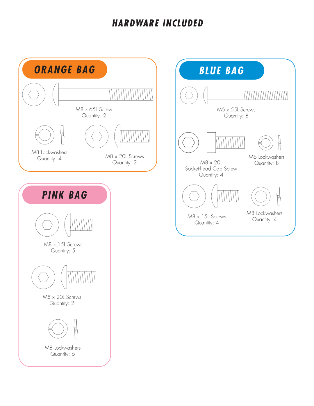 Vision Fitness R2200 manual Orange Bag, Pink Bag, Blue Bag, Hardware Included, M8 x 15L Screws Quantity 