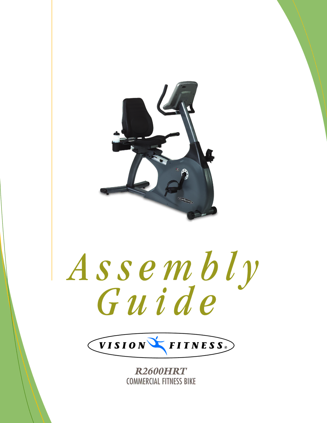 Vision Fitness R2600HRT manual S e m b l y G u i d e 