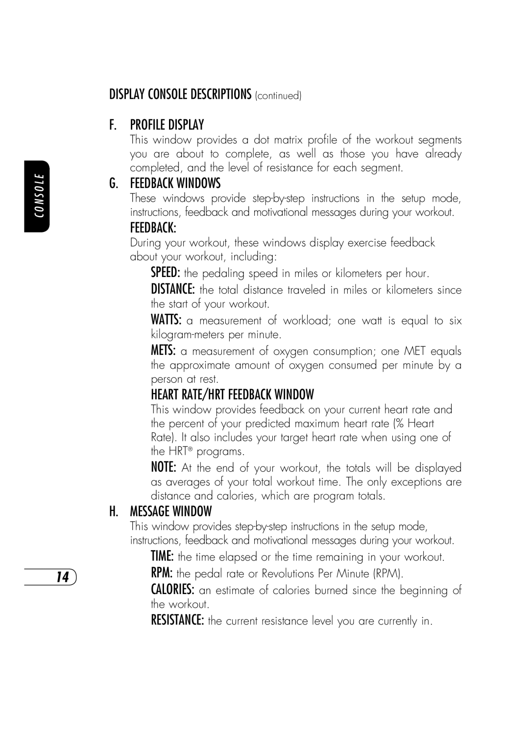 Vision Fitness R70 manual Profile Display, Feedback Windows, Heart RATE/HRT Feedback Window, Message Window 