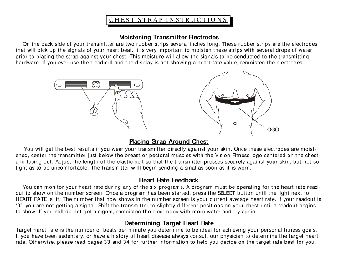 Vision Fitness T8600HRC E S T S T R a P I N S T R U C T I O N S, Moistening Transmitter Electrodes, Heart Rate Feedback 