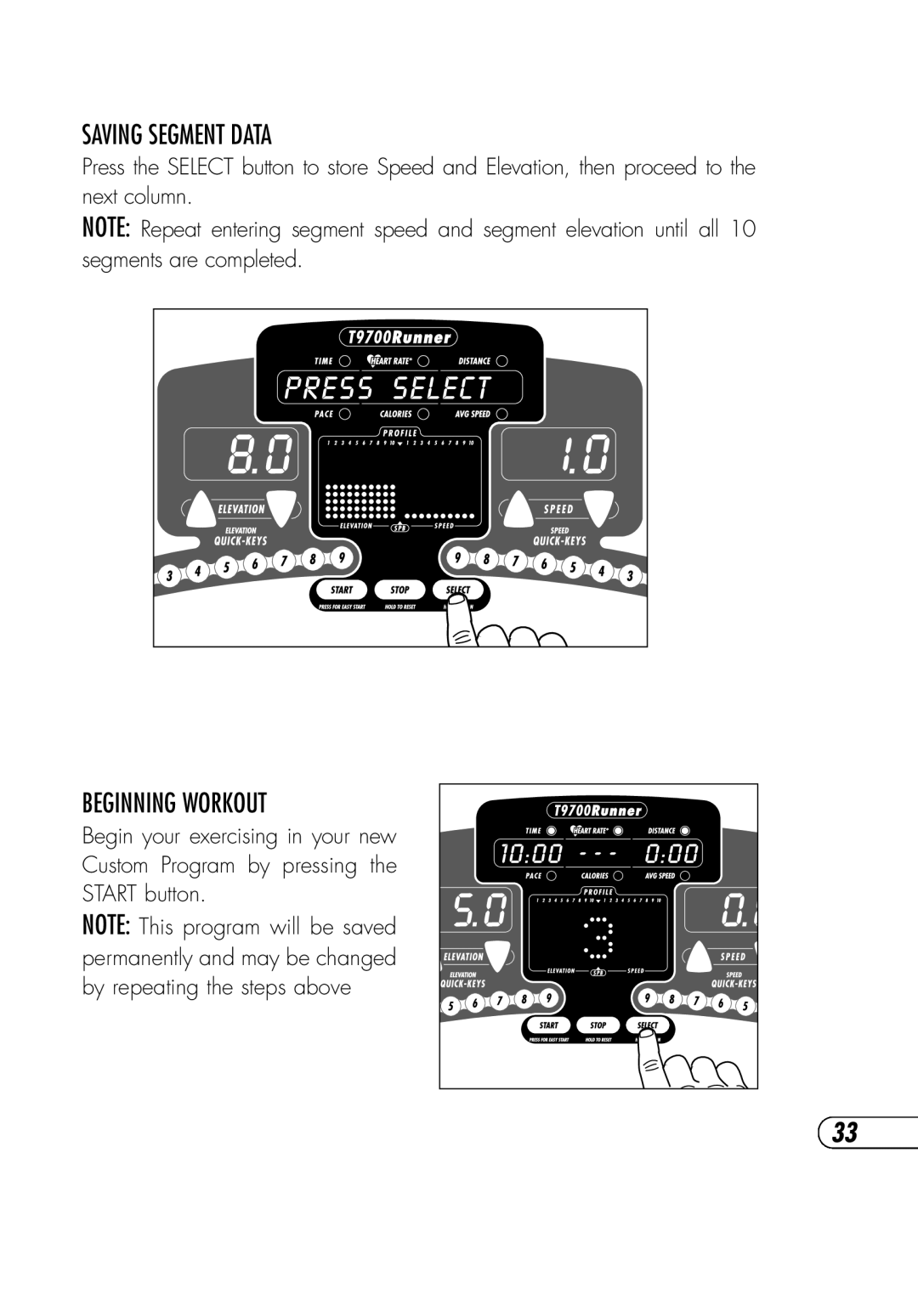 Vision Fitness T9700 Runner's manual Saving Segment Data, Beginning Workout 