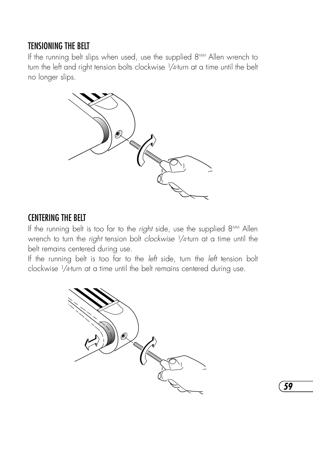 Vision Fitness T9700 Runner's manual Tensioning the Belt, Centering the Belt 