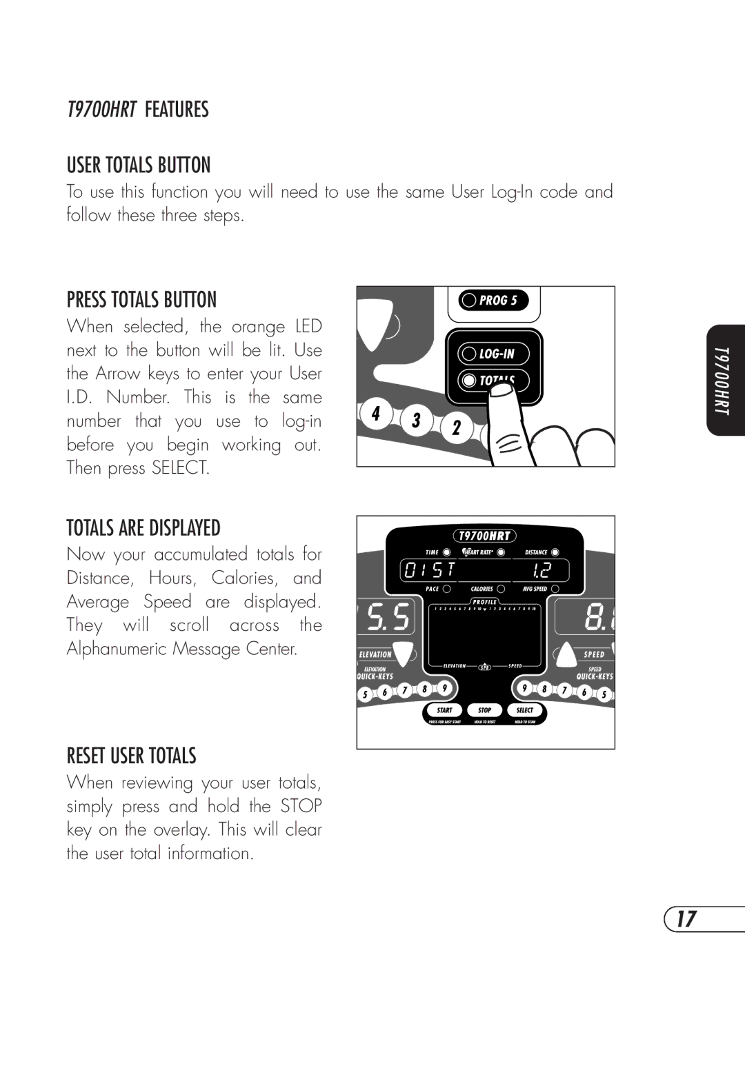 Vision Fitness T9700S, t9700hrt manual T9700HRT Features User Totals Button, Press Totals Button 