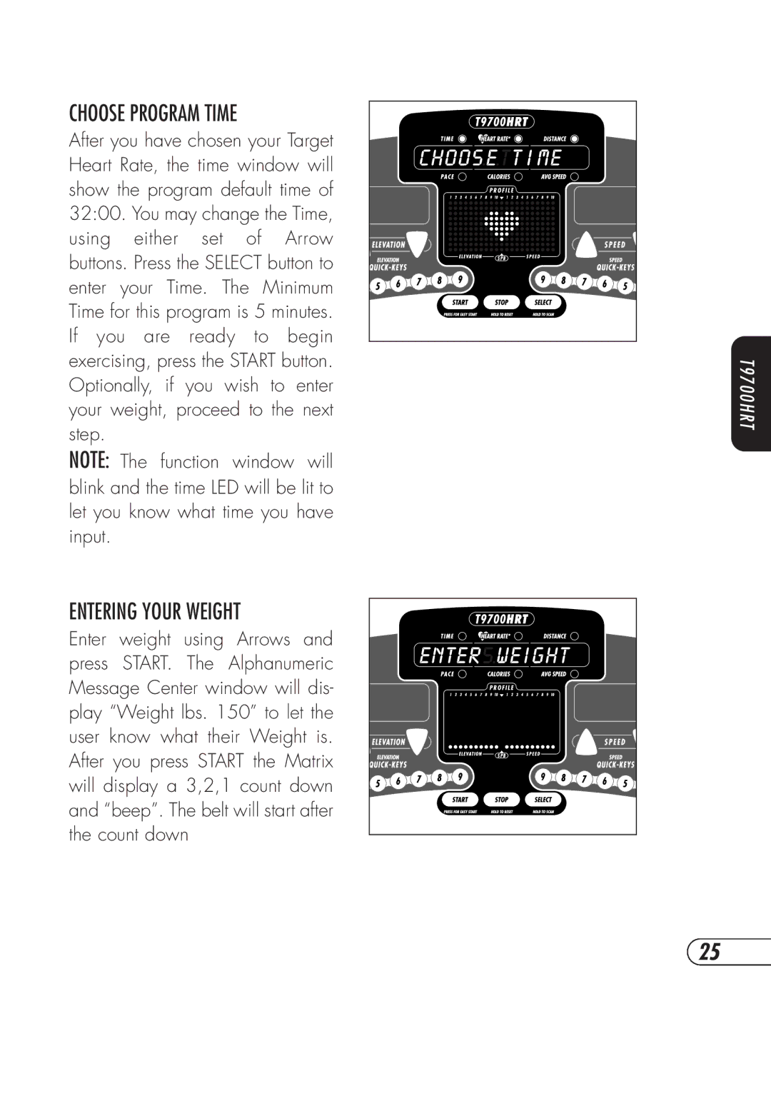 Vision Fitness T9700S, t9700hrt manual Choose Program Time, Entering Your Weight 