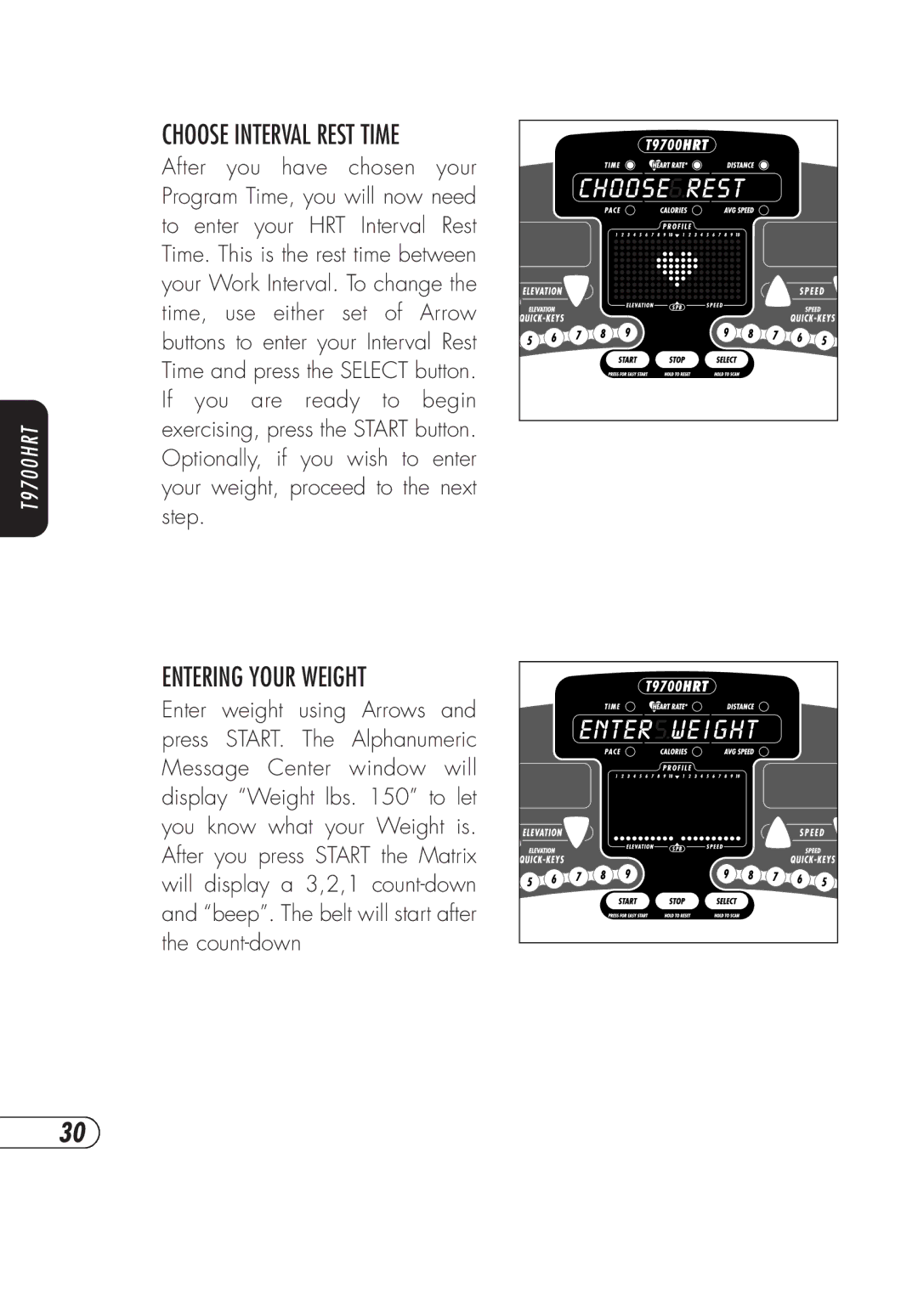 Vision Fitness t9700hrt, T9700S manual Choose Interval Rest Time, Entering Your Weight 