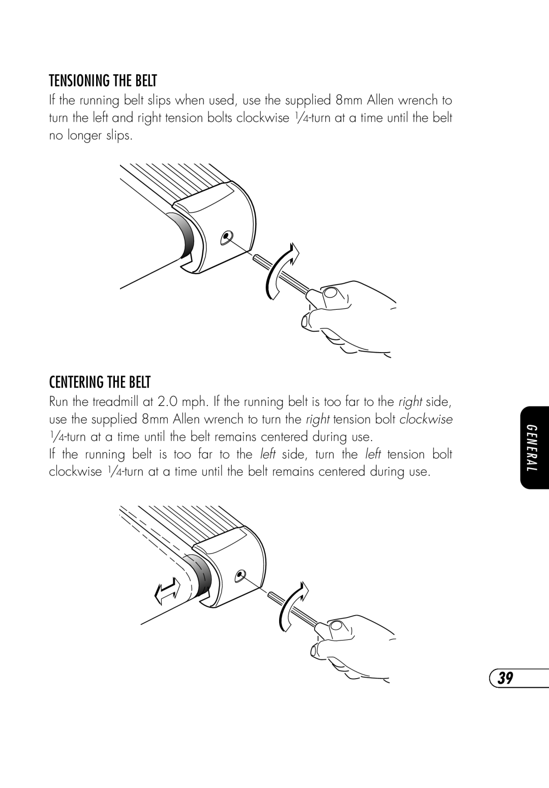 Vision Fitness TM357 manual Tensioning the Belt, Centering the Belt 