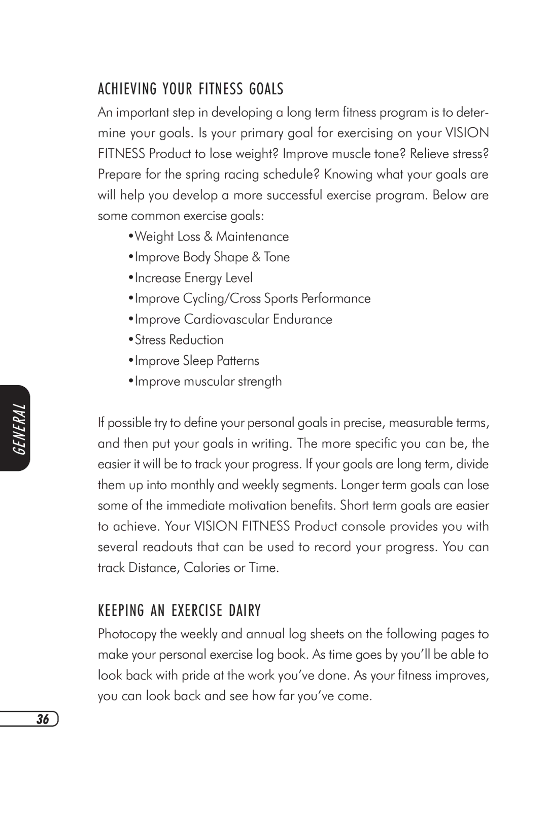 Vision Fitness X6100, X6000 manual Achieving Your Fitness Goals, Keeping AN Exercise Dairy 