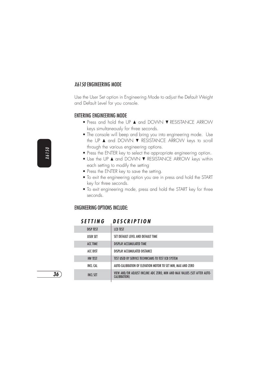 Vision Fitness manual X6150 Engineering Mode, Entering Engineering Mode 