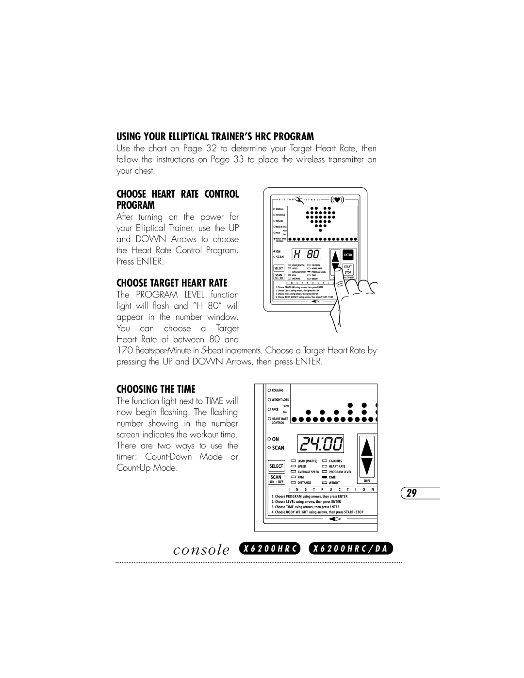 Vision Fitness X6200HRC manual Using Your Elliptical TRAINER’S HRC Program, Choose Heart Rate Control Program 