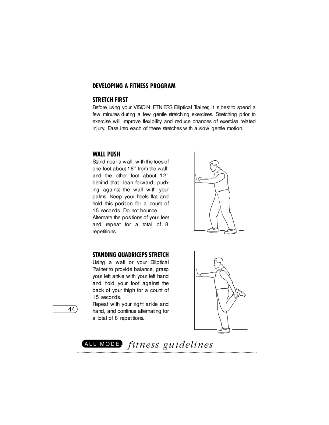 Vision Fitness X6200HRC manual Developing a Fitness Program Stretch First, Wall Push, Standing Quadriceps Stretch 