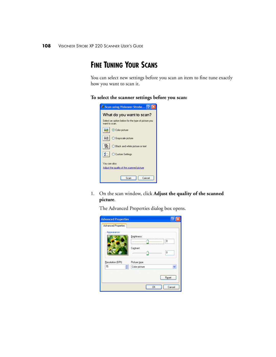 Visioneer 220 manual Fine Tuning Your Scans, To select the scanner settings before you scan 