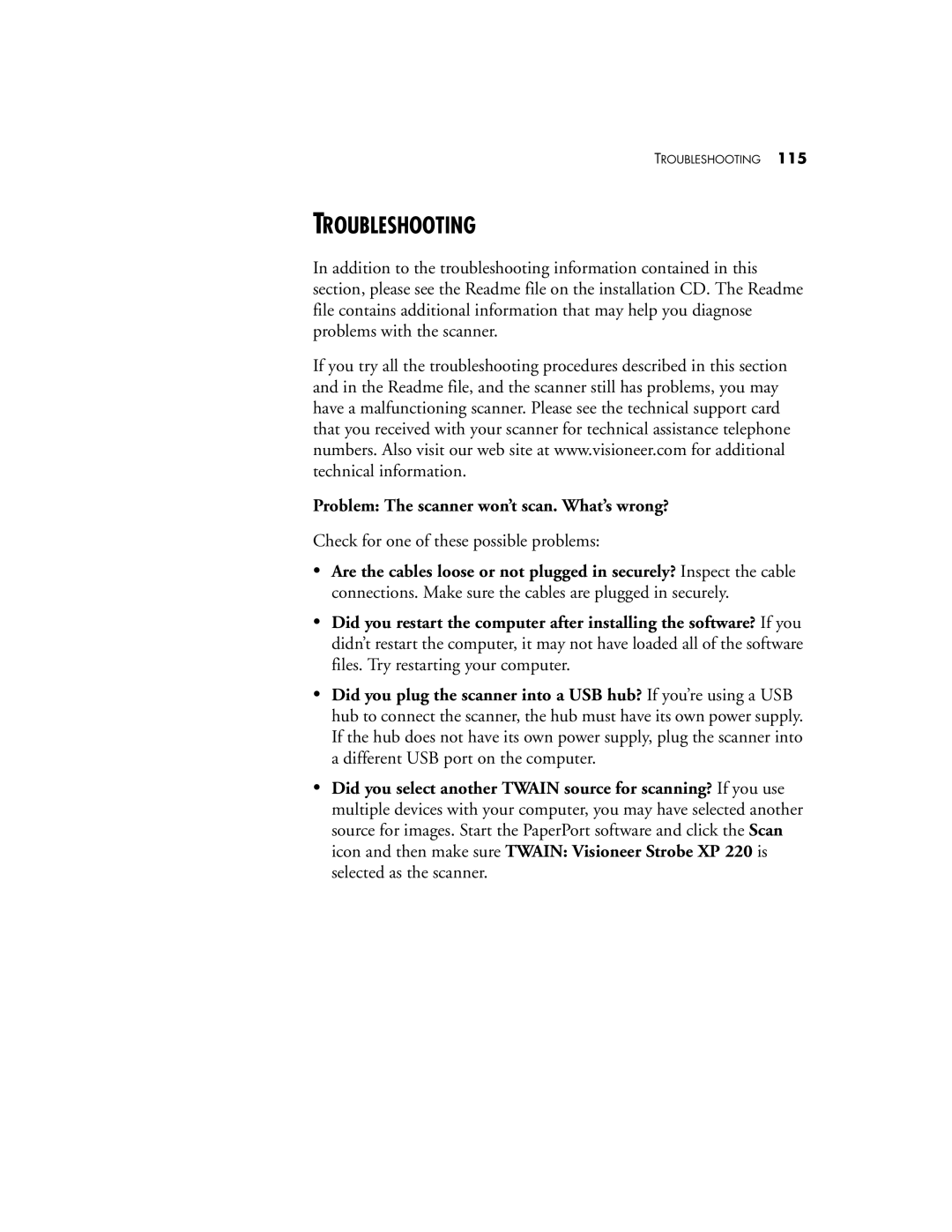 Visioneer 220 manual Troubleshooting, Problem The scanner won’t scan. What’s wrong? 