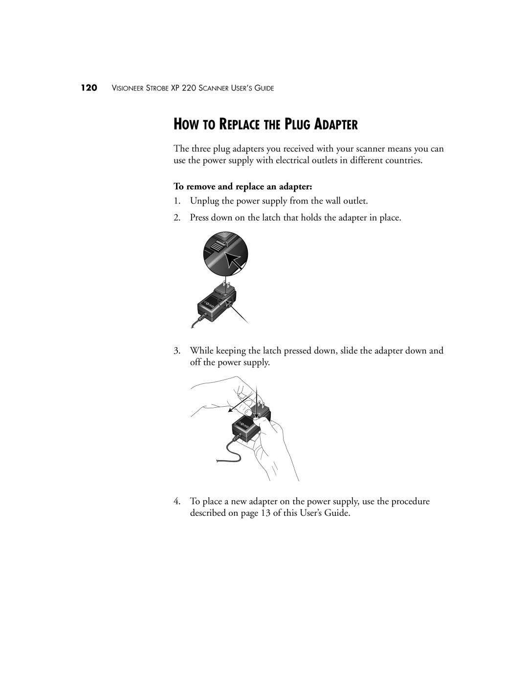 Visioneer 220 manual HOW to Replace the Plug Adapter, To remove and replace an adapter 