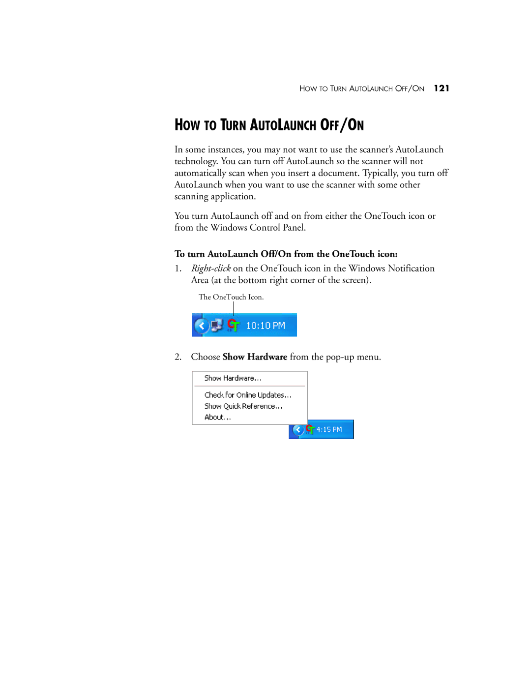 Visioneer 220 manual HOW to Turn Autolaunch OFF/ON, To turn AutoLaunch Off/On from the OneTouch icon 