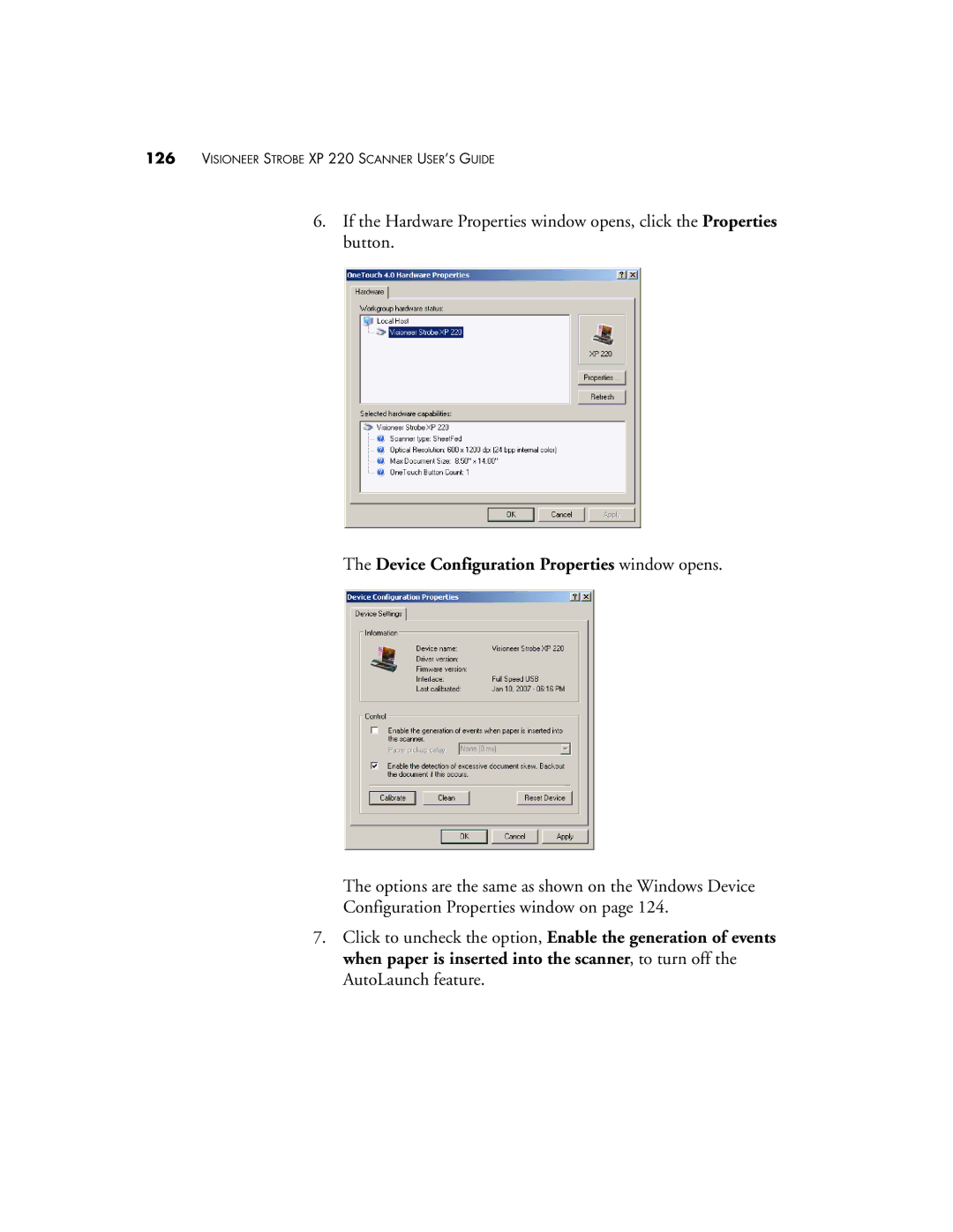 Visioneer 220 manual Device Configuration Properties window opens 