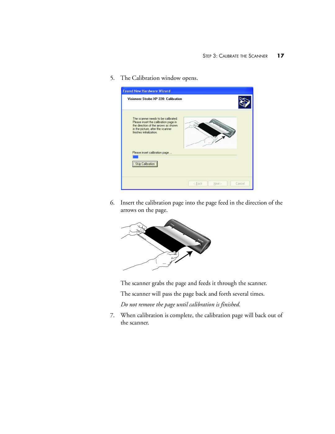 Visioneer 220 manual Calibrate the Scanner 