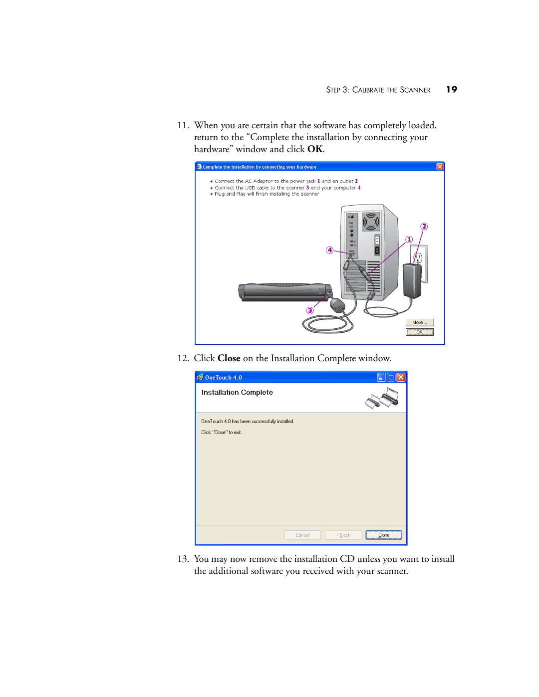 Visioneer 220 manual Calibrate the Scanner 