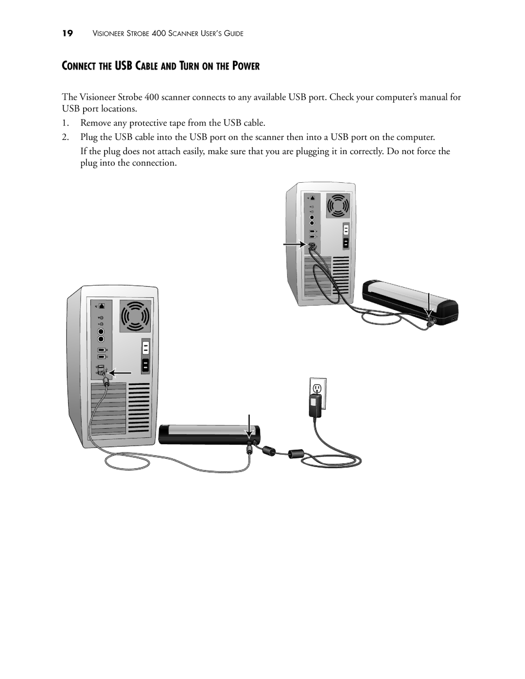 Visioneer 400 manual Connect the USB Cable and Turn on the Power 