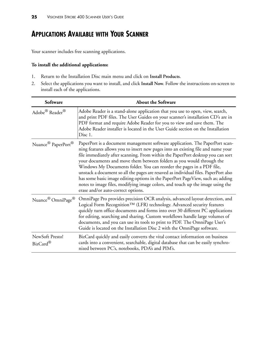 Visioneer 400 manual Applications Available with Your Scanner, To install the additional applications, Software 