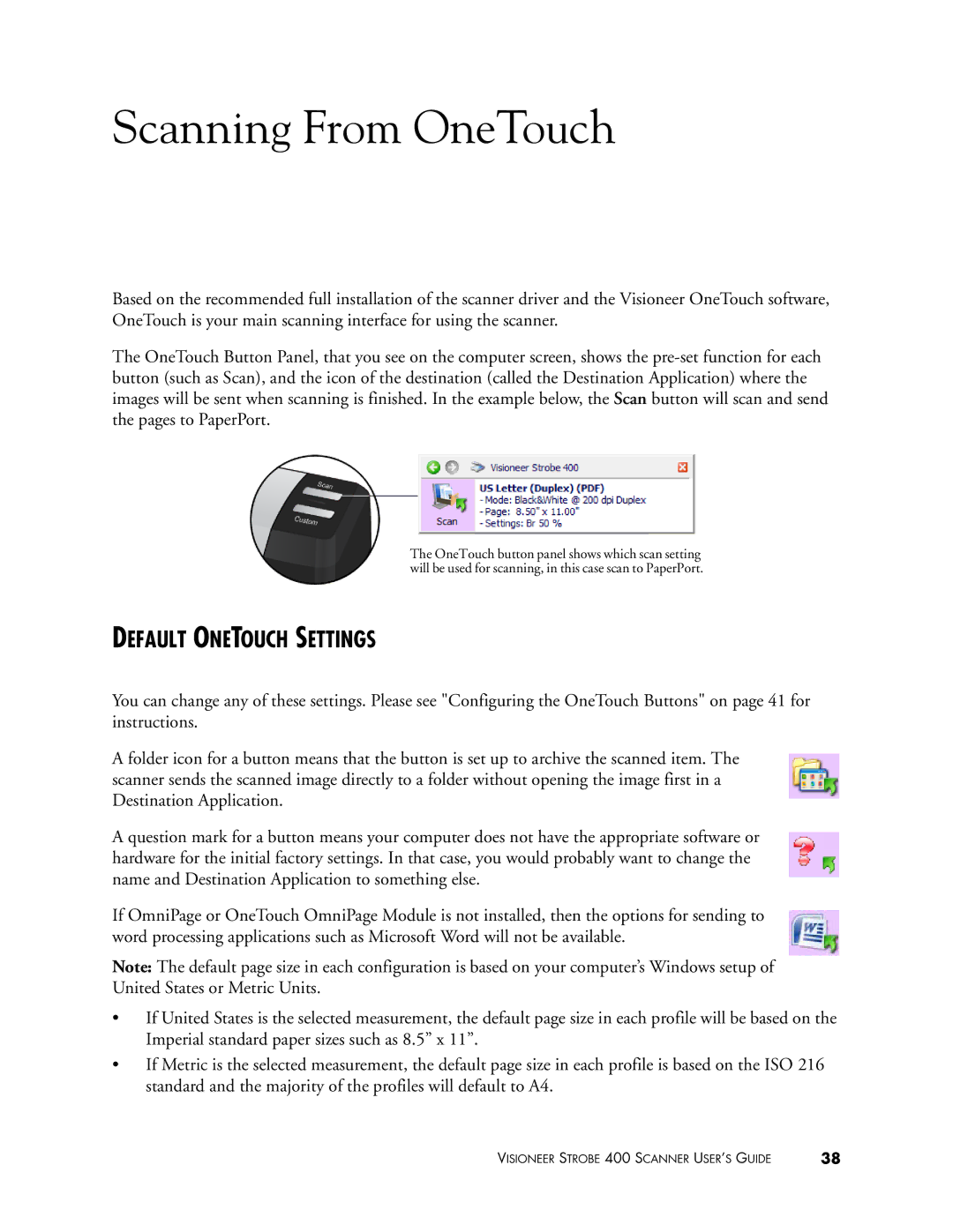 Visioneer 400 manual Scanning From OneTouch, Default Onetouch Settings 