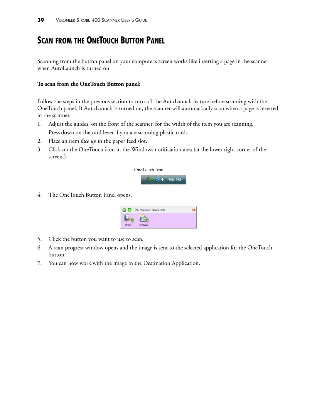 Visioneer 400 manual Scan from the Onetouch Button Panel, To scan from the OneTouch Button panel 