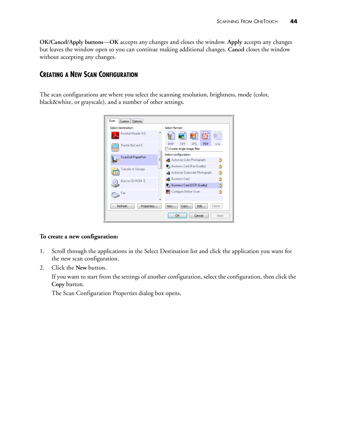 Visioneer 400 manual Creating a NEW Scan Configuration, To create a new configuration 