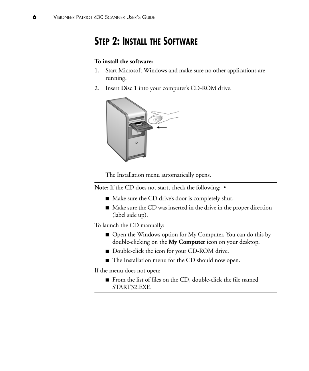 Visioneer 430 manual Install the Software, To install the software 