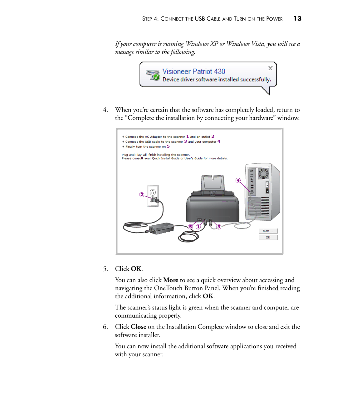 Visioneer 430 manual Connect the USB Cable and Turn on the Power 