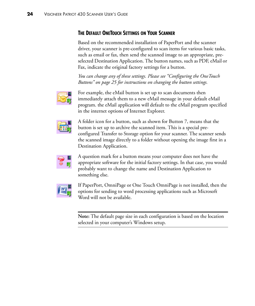 Visioneer 430 manual Default Onetouch Settings on Your Scanner 