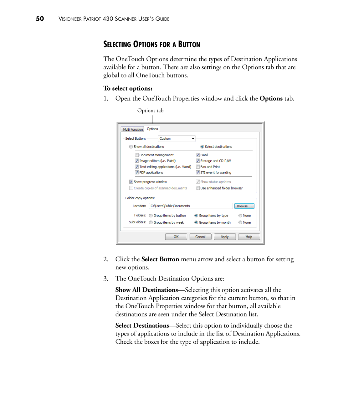 Visioneer 430 manual Selecting Options for a Button, To select options 