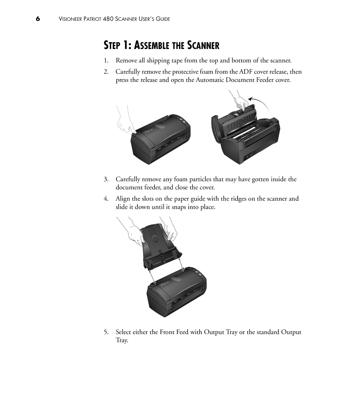 Visioneer 480 manual Assemble the Scanner 