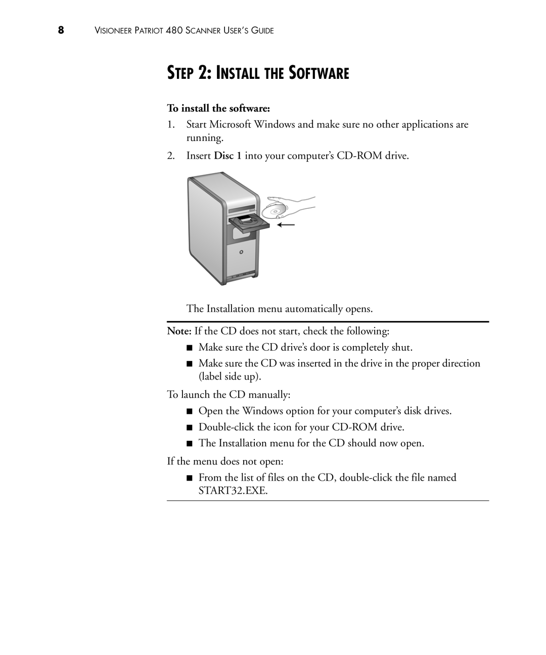 Visioneer 480 manual Install the Software, To install the software 