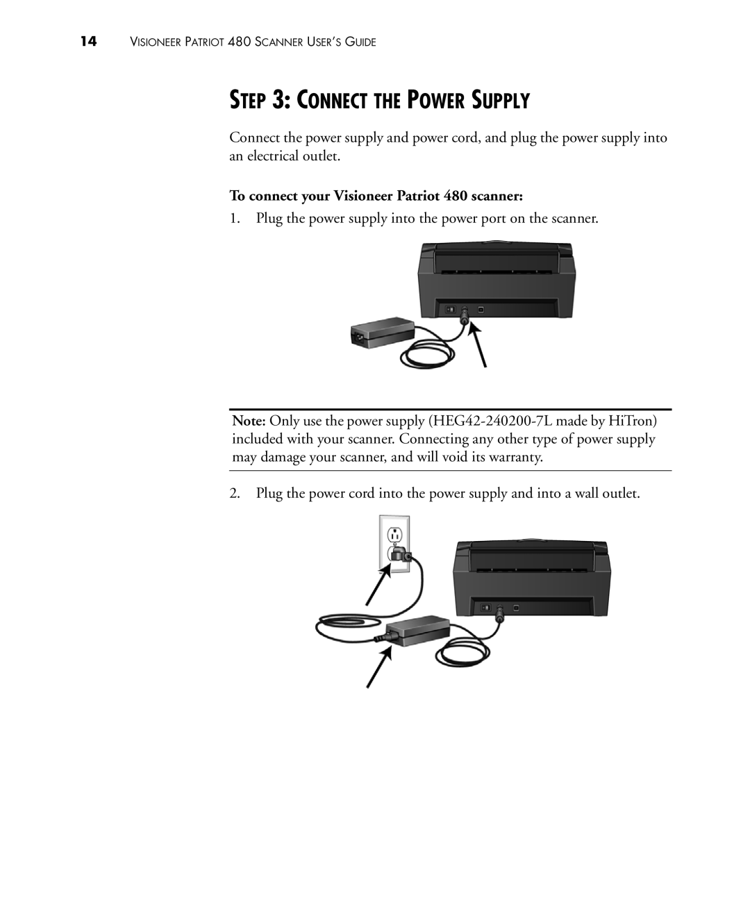 Visioneer manual Connect the Power Supply, To connect your Visioneer Patriot 480 scanner 