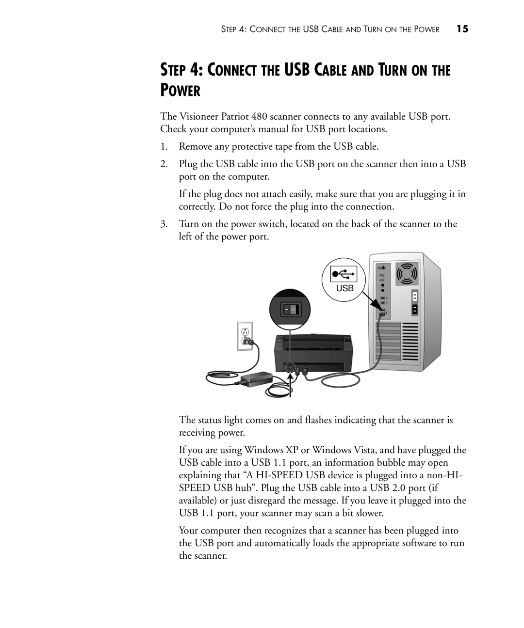 Visioneer 480 manual Connect the USB Cable and Turn on the Power 