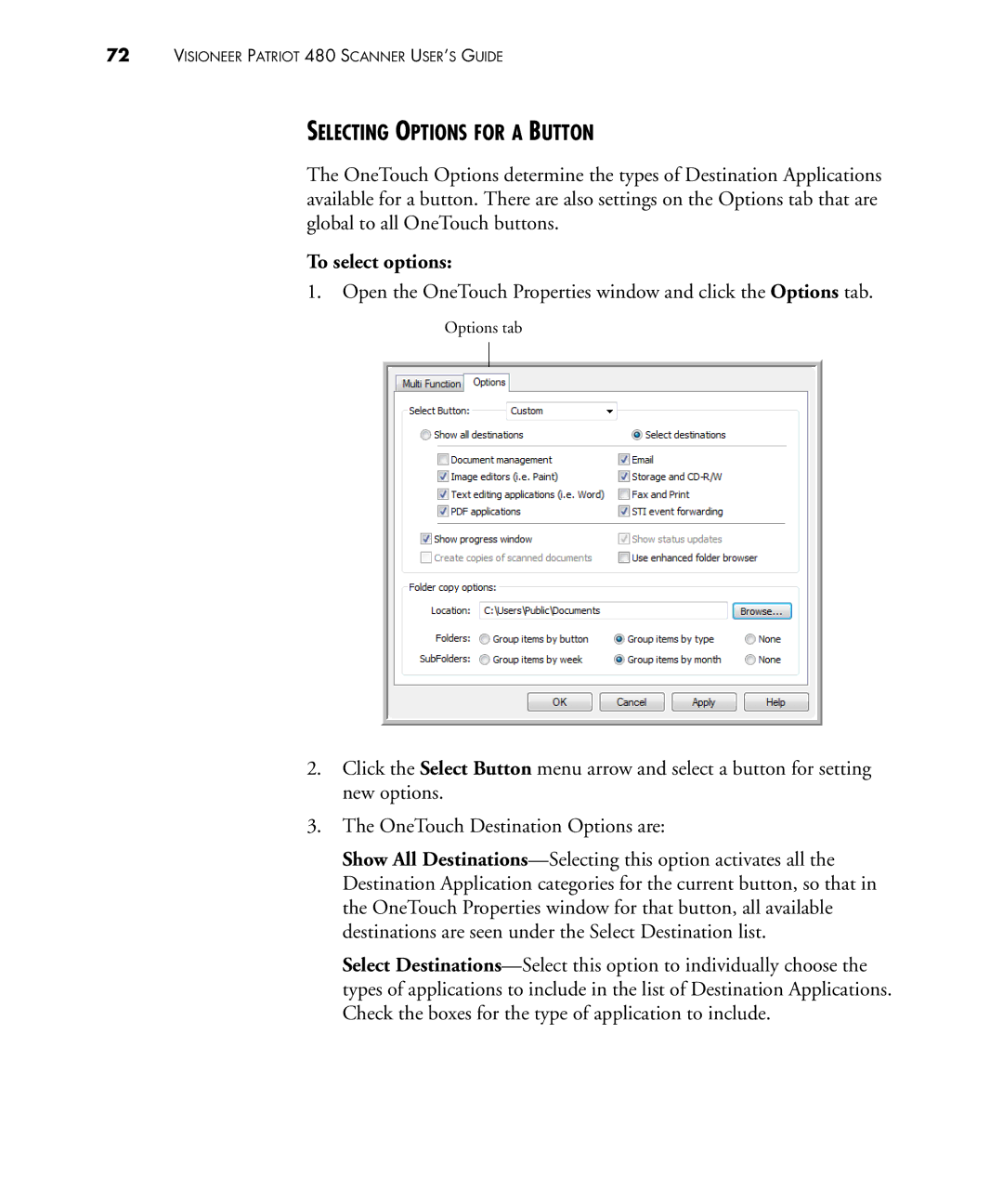 Visioneer 480 manual Selecting Options for a Button, To select options 