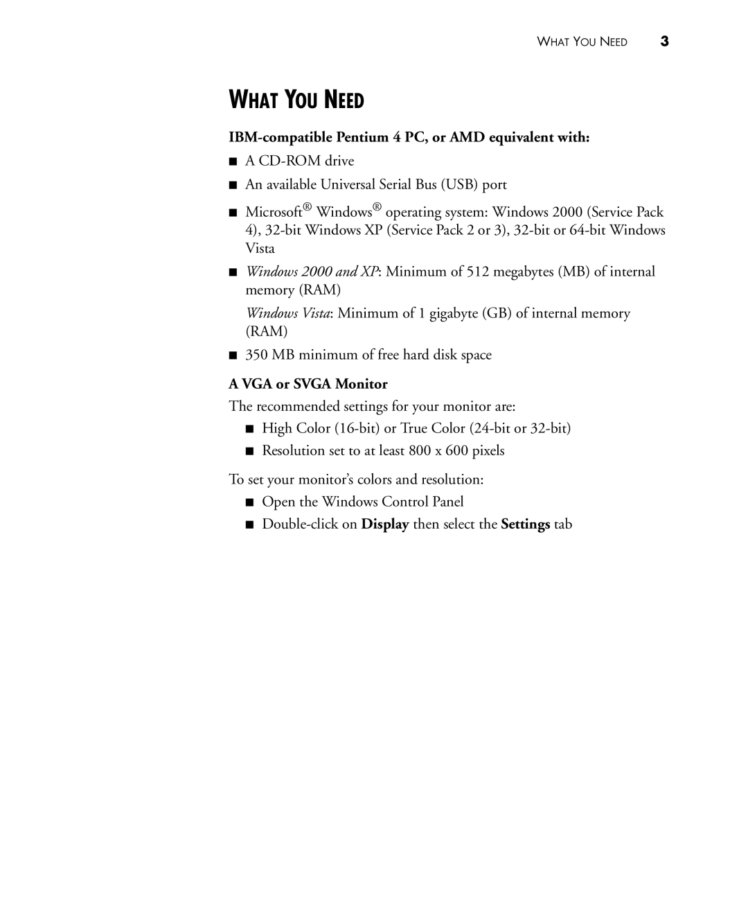 Visioneer 480 manual What YOU Need, IBM-compatible Pentium 4 PC, or AMD equivalent with, VGA or Svga Monitor 