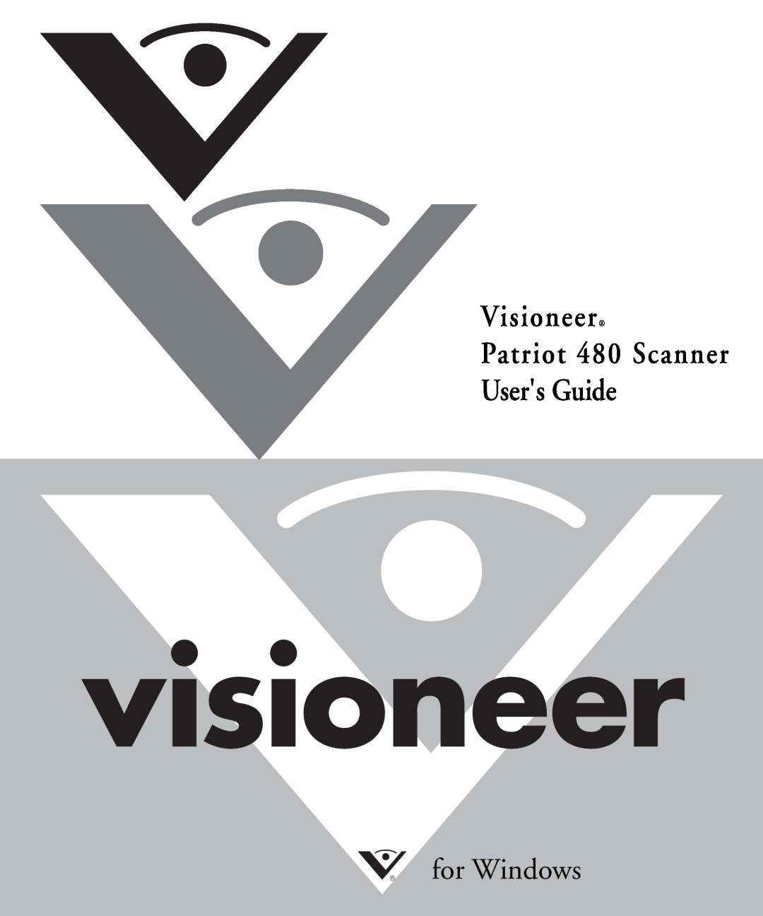 Visioneer manual Visioneer Patriot 480 Scanner Users Guide, for Windows 
