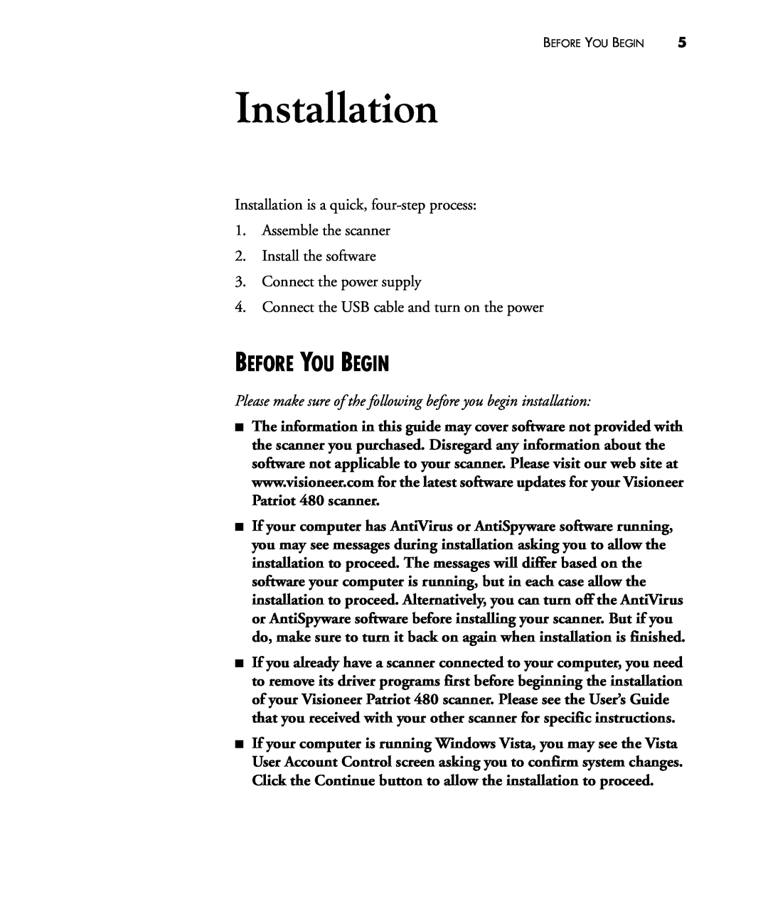Visioneer 480 manual Installation, Before You Begin, Please make sure of the following before you begin installation 