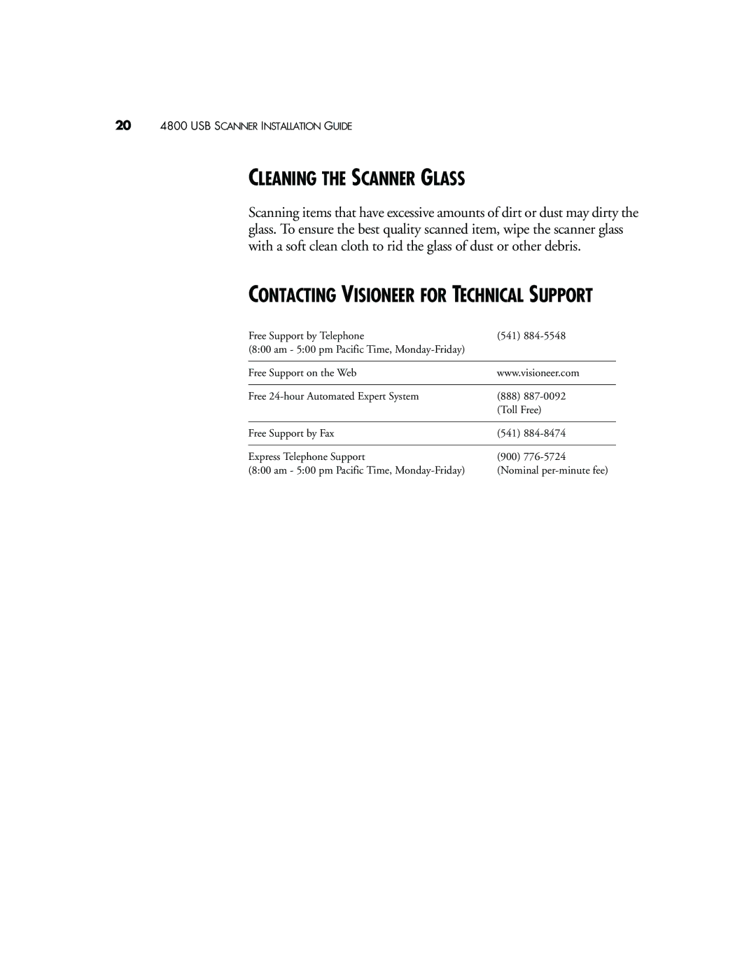 Visioneer 4800 USB manual Cleaning the Scanner Glass, Contacting Visioneer for Technical Support 
